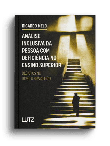 Análise Inclusiva da Pessoa com Deficiência no Ensino Superior