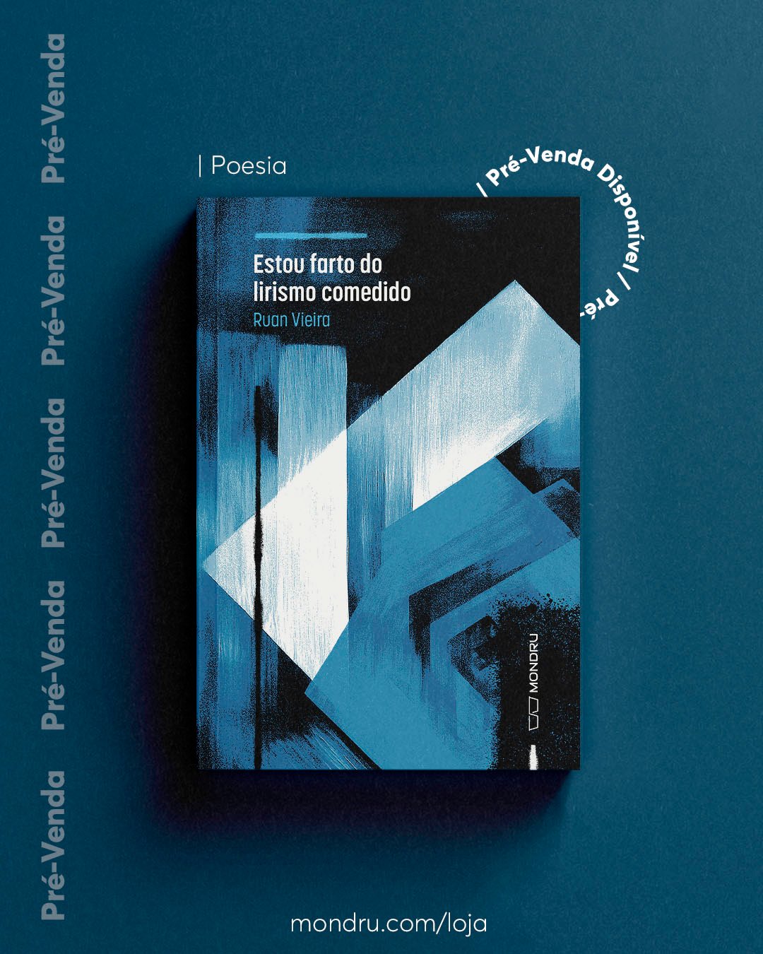 PRE-VENDA - EDITORA - Estou farto do lirismo comedidoPrancheta 1