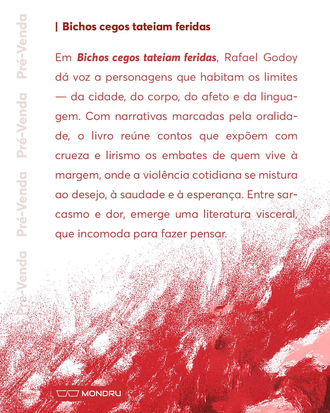PRE-VENDA - EDITORA - Bichos cegos tateiam feridasPrancheta 2