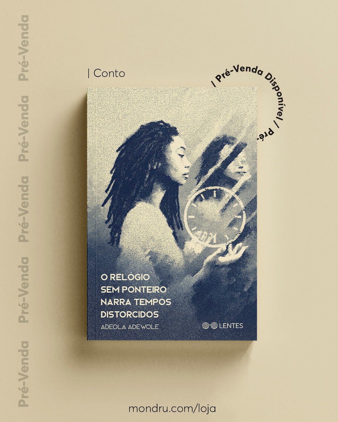 PRE-VENDA - EDITORA - O relógio sem ponteiro narra tempos distorcidosPrancheta 1
