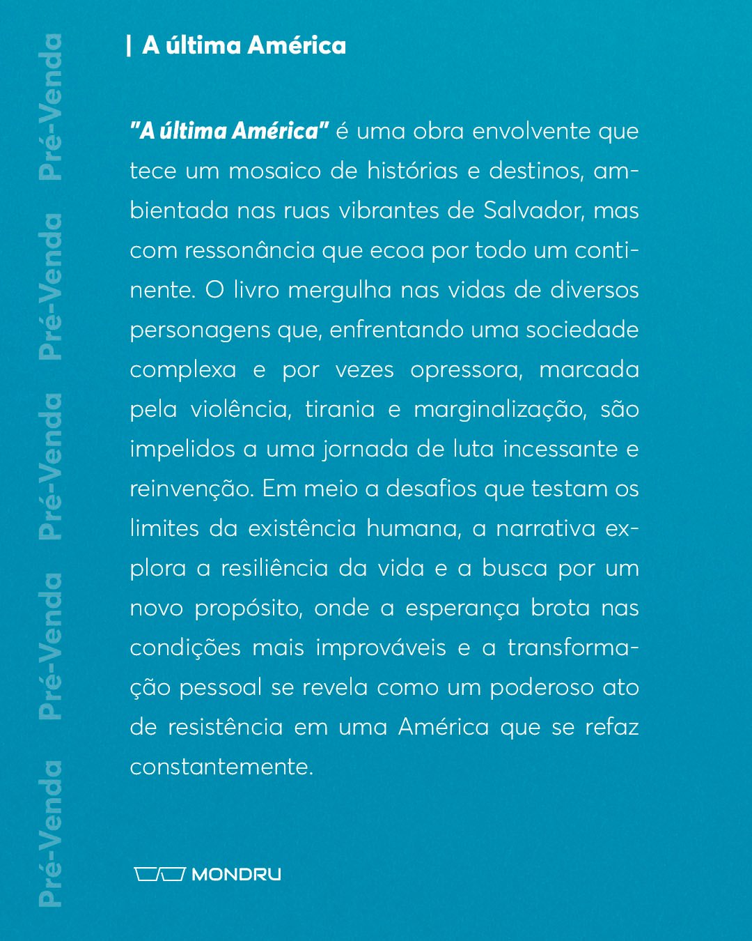 PRE-VENDA - EDITORA - A última AméricaPrancheta 2