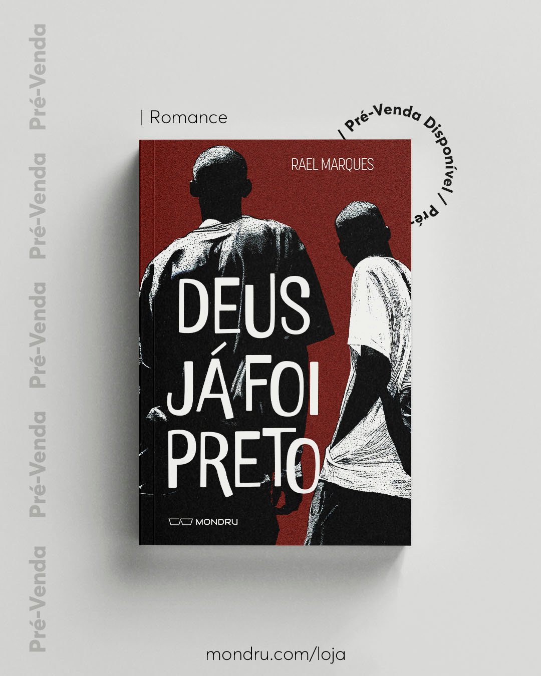 PRE-VENDA - EDITORA - Deus ja foi pretoPrancheta 1