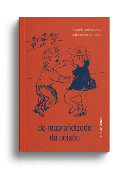 Do Reaprendizado da Paixão