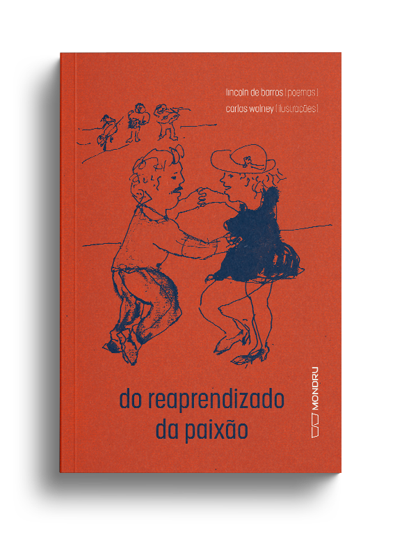 Do Reaprendizado da Paixão