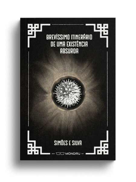 Brevíssimo itinerário de uma existência absurda