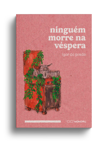 Ninguém morre na véspera